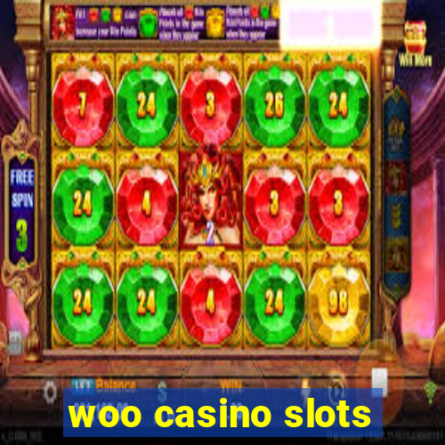 woo casino slots