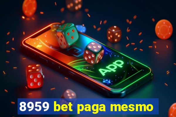 8959 bet paga mesmo