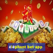 éléphant bet app