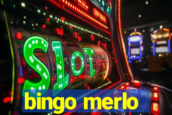 bingo merlo