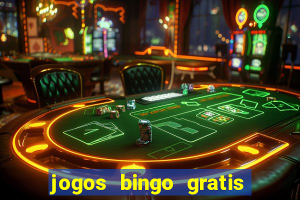 jogos bingo gratis 4 cartelas