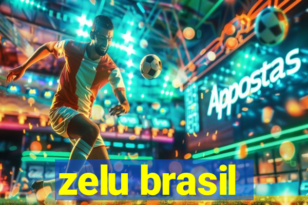 zelu brasil