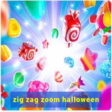 zig zag zoom halloween