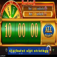 starburst slot strategy