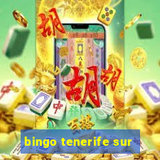 bingo tenerife sur