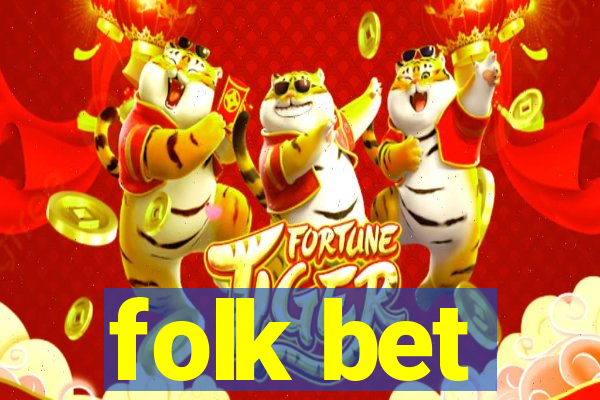 folk bet