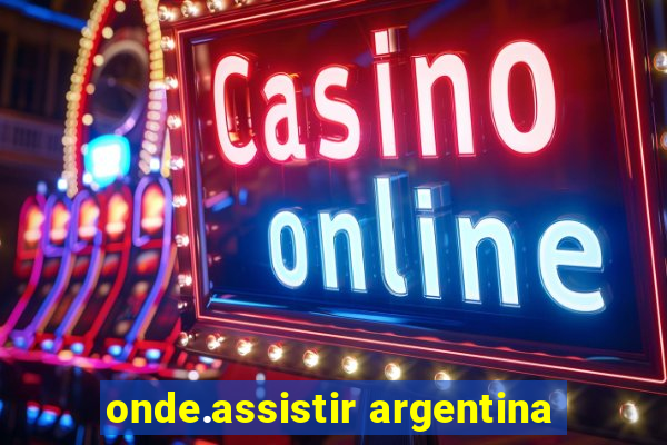 onde.assistir argentina