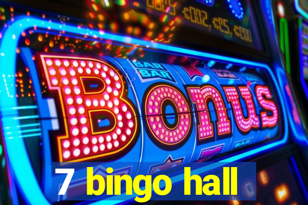 7 bingo hall