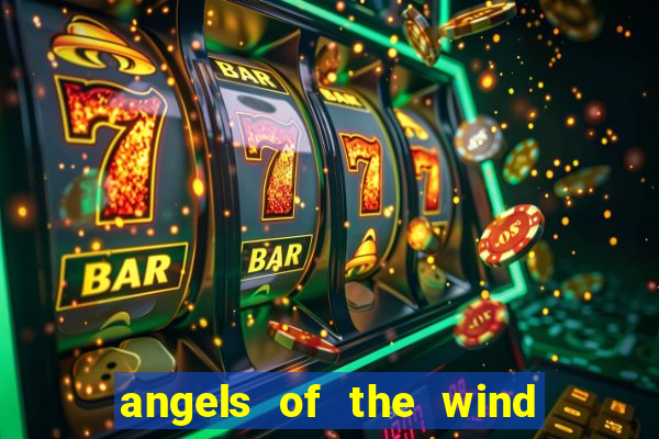 angels of the wind casino hotel