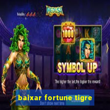 baixar fortune tigre