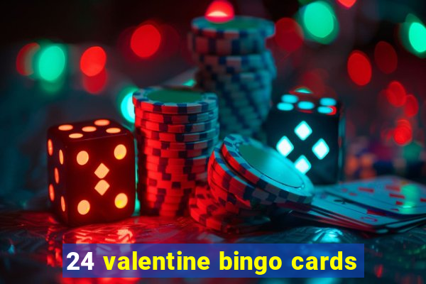 24 valentine bingo cards