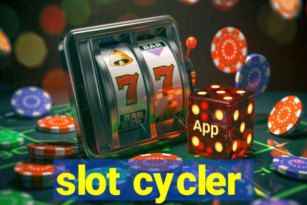 slot cycler