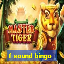 f sound bingo