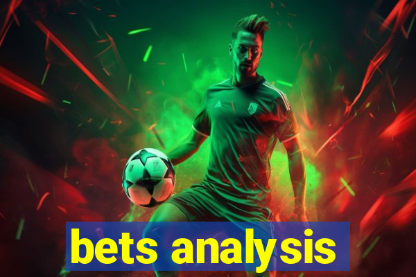 bets analysis