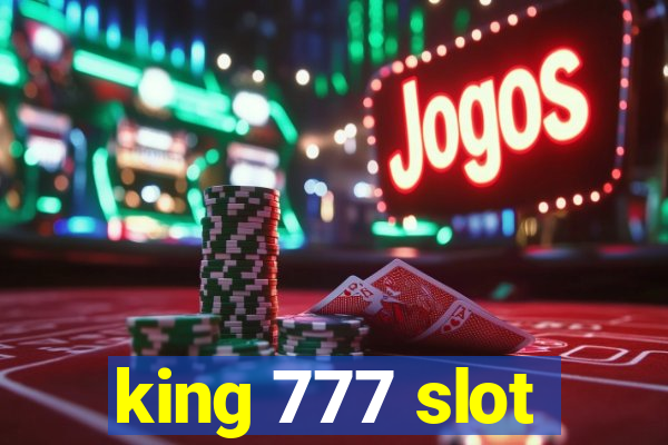 king 777 slot