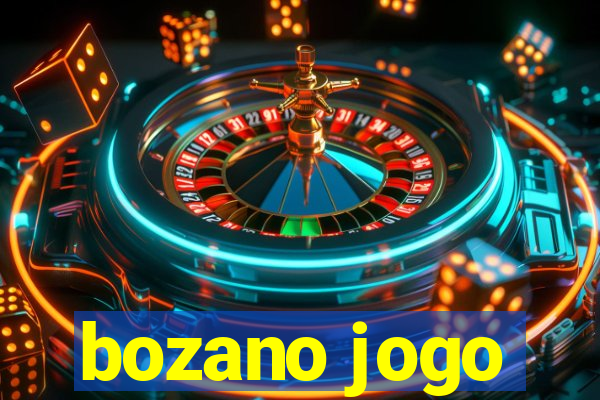 bozano jogo