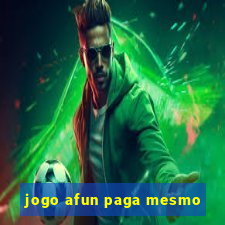 jogo afun paga mesmo