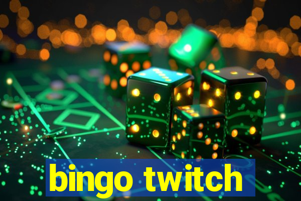 bingo twitch