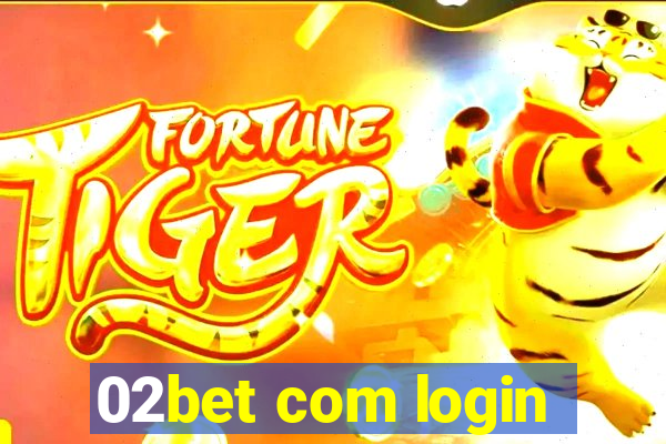 02bet com login