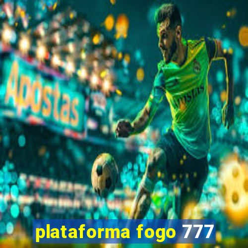 plataforma fogo 777