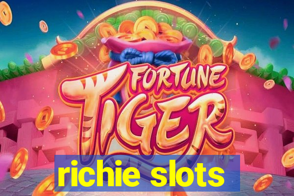 richie slots