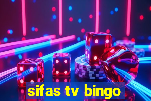 sifas tv bingo