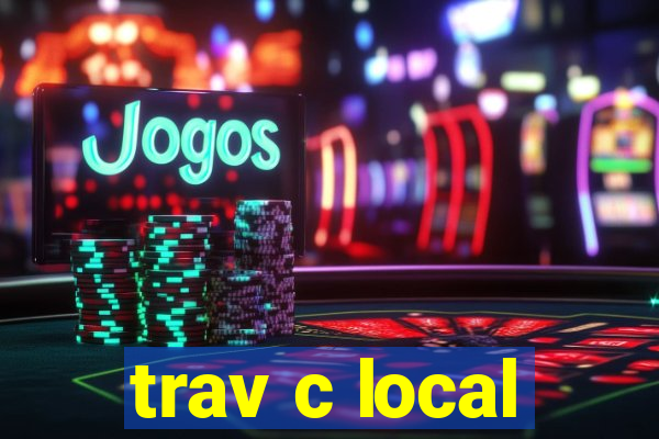 trav c local