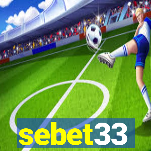 sebet33