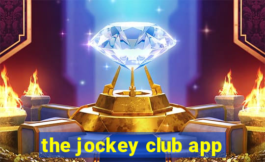 the jockey club app