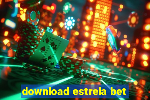 download estrela bet