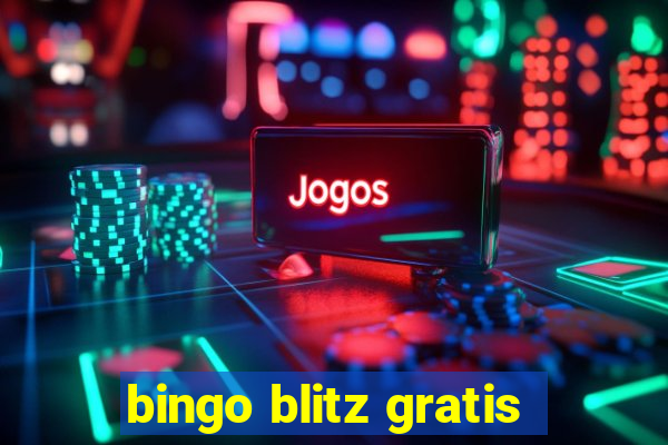 bingo blitz gratis