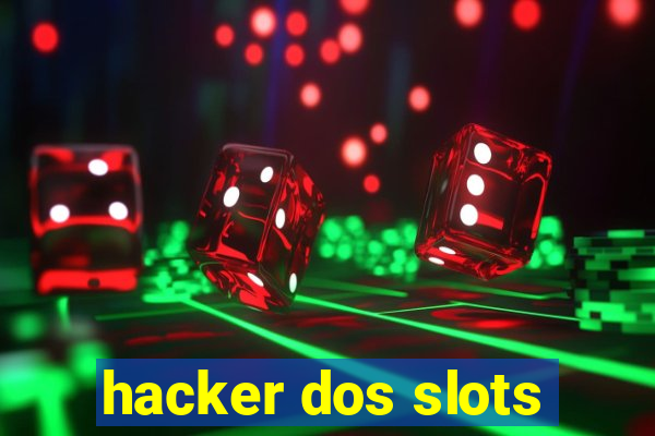 hacker dos slots