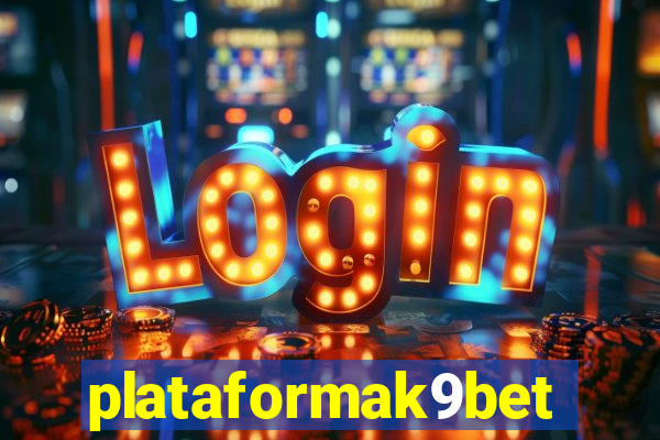 plataformak9bet