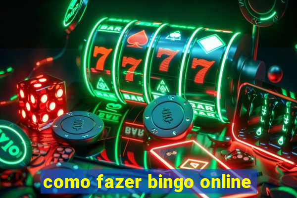 como fazer bingo online