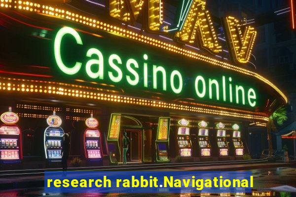 research rabbit.Navigational