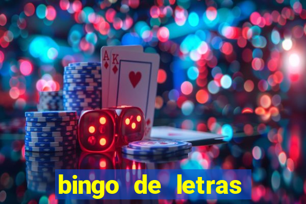 bingo de letras para imprimir gratis