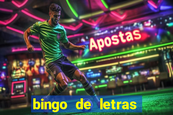 bingo de letras para imprimir gratis