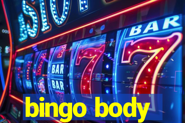 bingo body