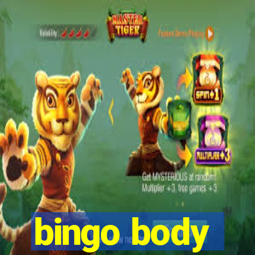 bingo body