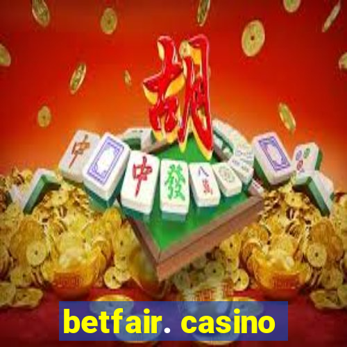 betfair. casino