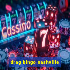 drag bingo nashville