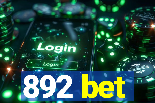 892 bet