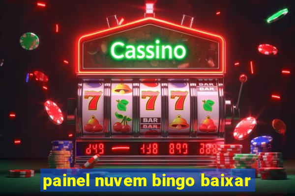 painel nuvem bingo baixar