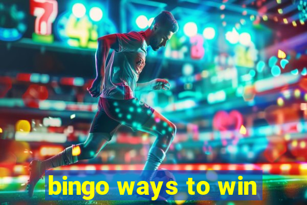 bingo ways to win