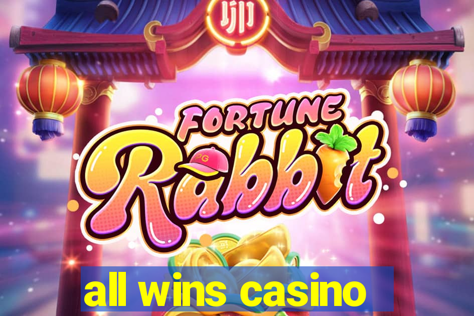 all wins casino