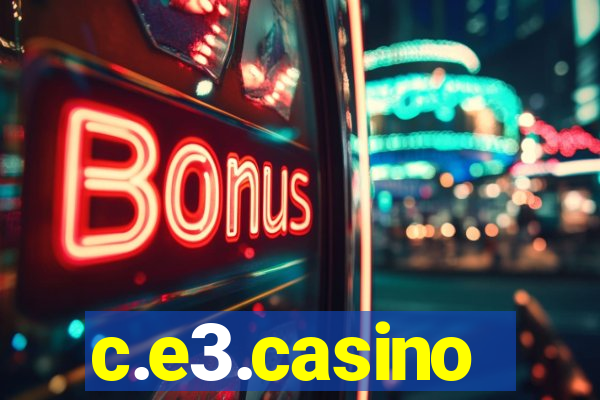 c.e3.casino