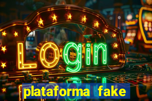 plataforma fake para brincar