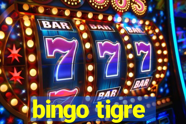 bingo tigre