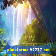 plataforma 99777 bet