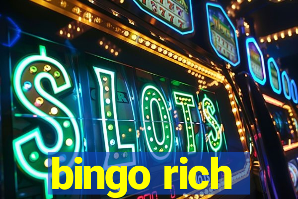 bingo rich